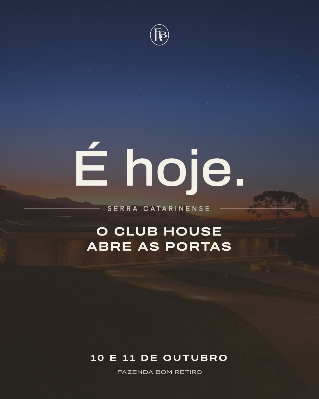 É hoje